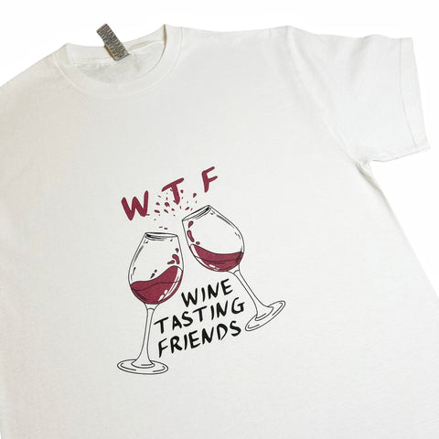 'WTF Wine Tasting Friends' T-Shirt - Wine Is Life Store