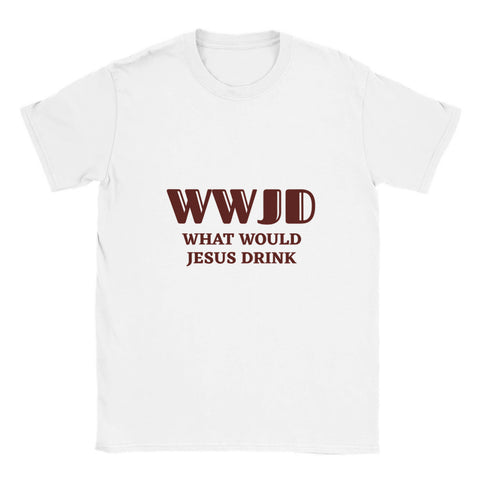What would Jesus drink T-shirt 