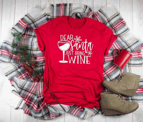 'Dear Santa Bring Wine' Christmas T-Shirt - Wine Is Life Store