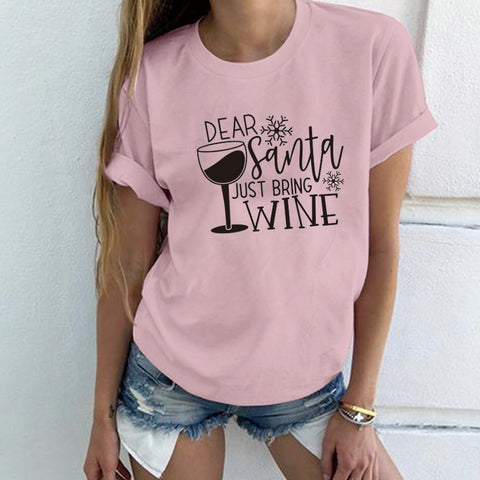 Dear Santa Just Bring Wine T-shirts Women - Wine Is Life Store