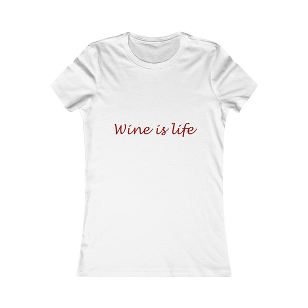 Wine Is Life T-Shirt - Wine Is Life Store