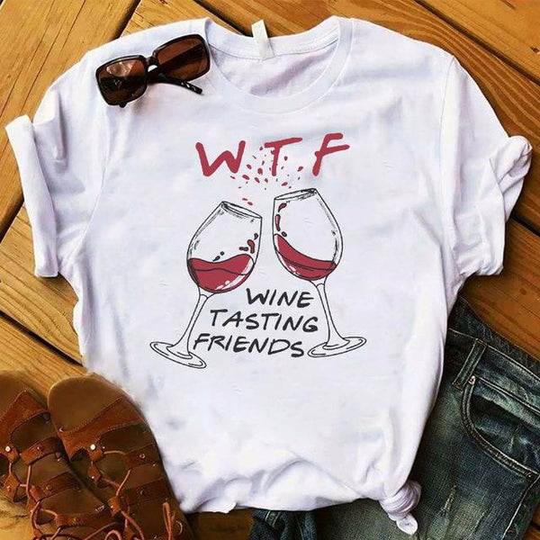 'WTF Wine Tasting Friends' T-Shirt - Wine Is Life Store